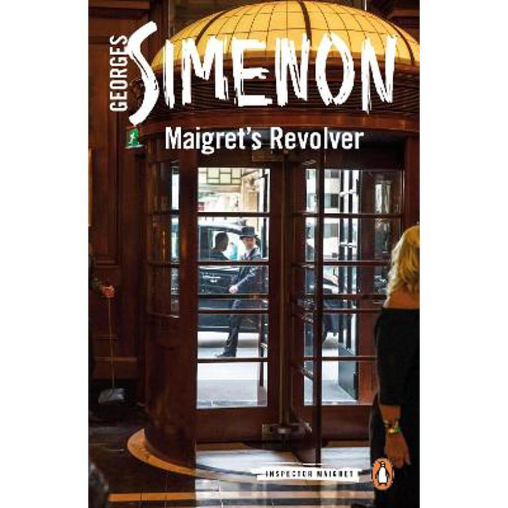 Maigret's Revolver: Inspector Maigret #40 (Paperback) - Georges Simenon